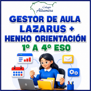 ESO. GESTOR DE AULA LAZARUS Y HENKO ORIENTACIÓN